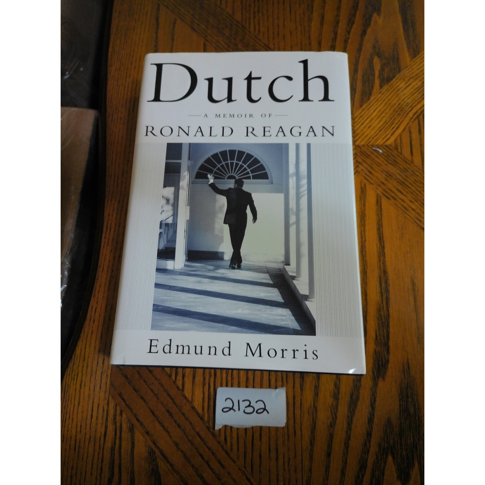 Random House Dutch Memoir of Ronald Reagan Edmund Morris White First Ed 1999